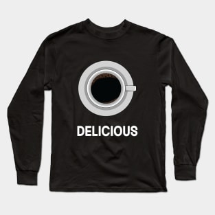 Delicious Long Sleeve T-Shirt